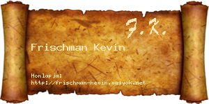 Frischman Kevin névjegykártya